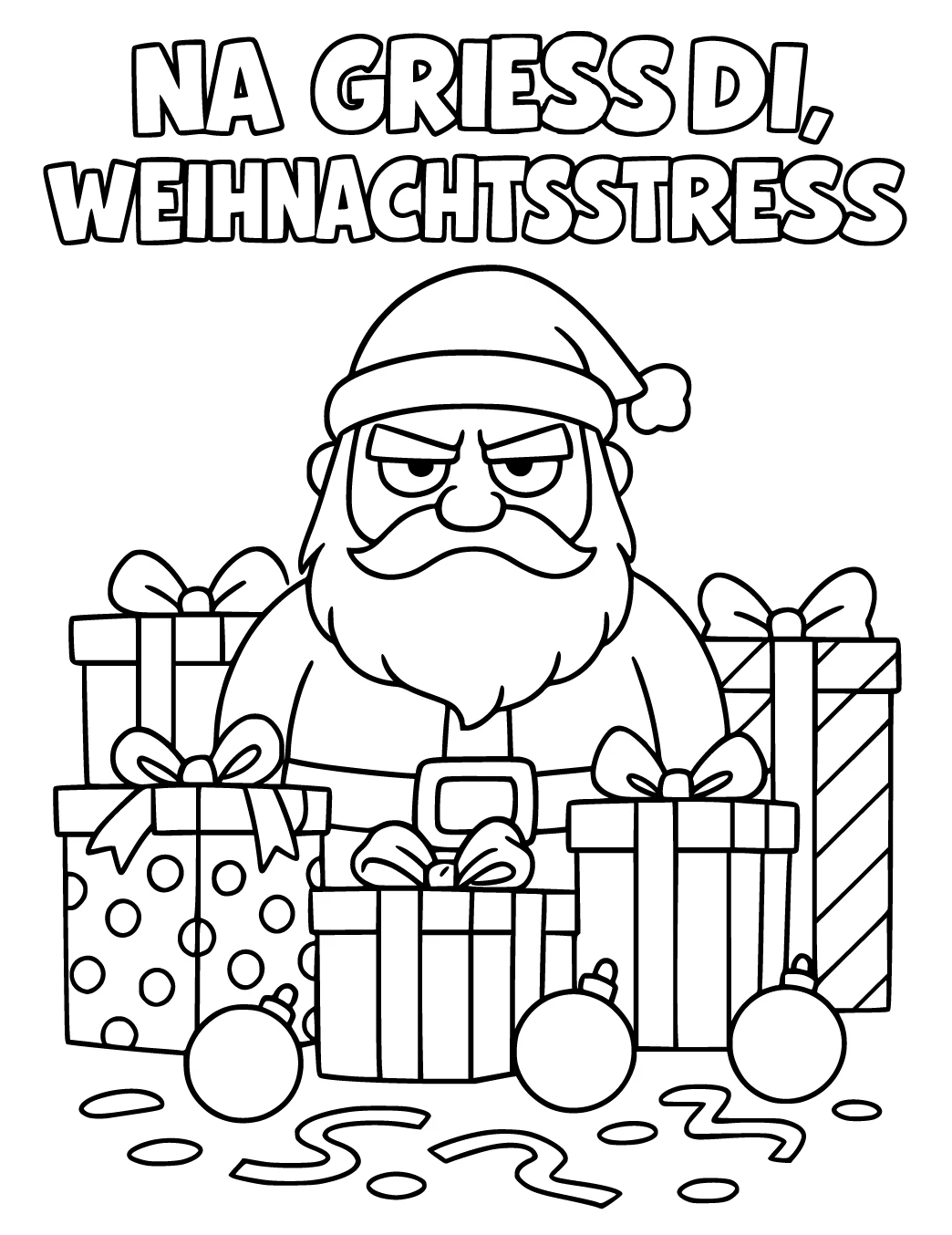 Ausmalseite mit Weihnachtsmann und dem Spruch Na griess di, Weihnachtsstress